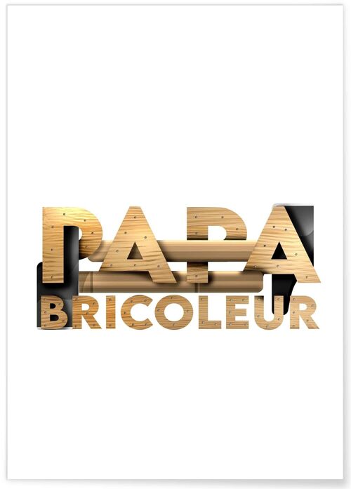 Affiche Papa bricoleur