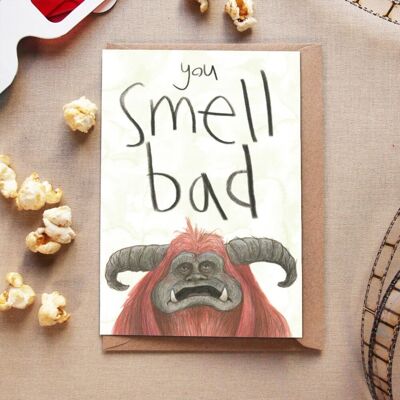 Smell bad - card