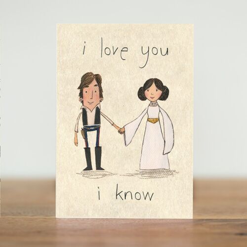 I love you, I know - card