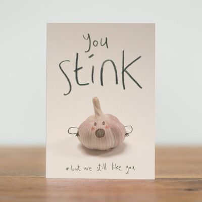 You stink - card