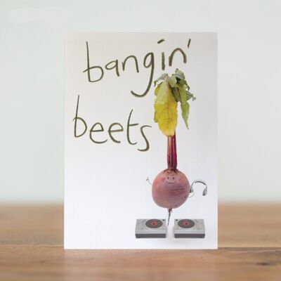 Bangin’ beets - card