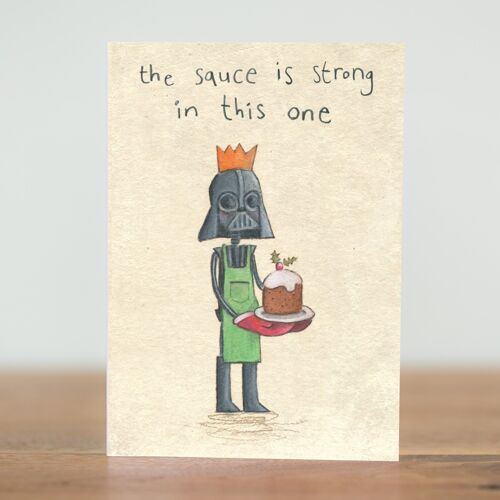 The sauce is strong - Christmas card
