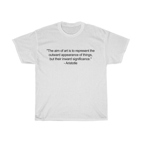 Aristotle art quote shirt White