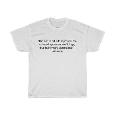 Aristotle art quote shirt White