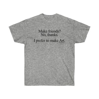 Prefer to make art Shirt Sport Grey