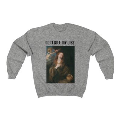 Dont kill my vibe Anton Van Dyck Sweatshirt Sport Grey Black