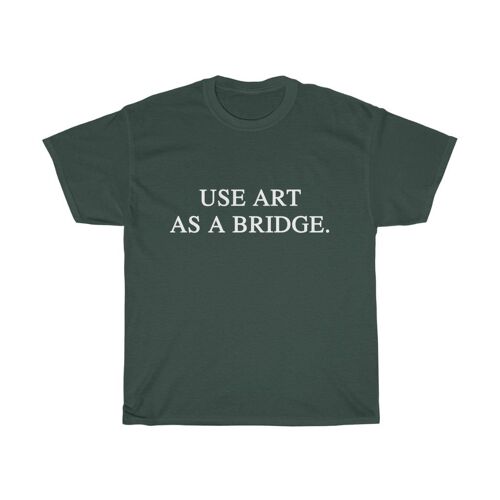 Art Shirt Art Quote Vintage unisex Shirt. Forest Green Black