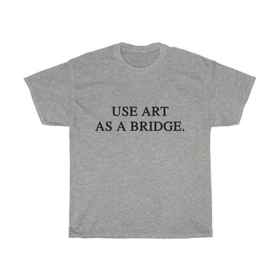 Art Shirt Art Quote Vintage unisex Shirt. Sport Grey Black