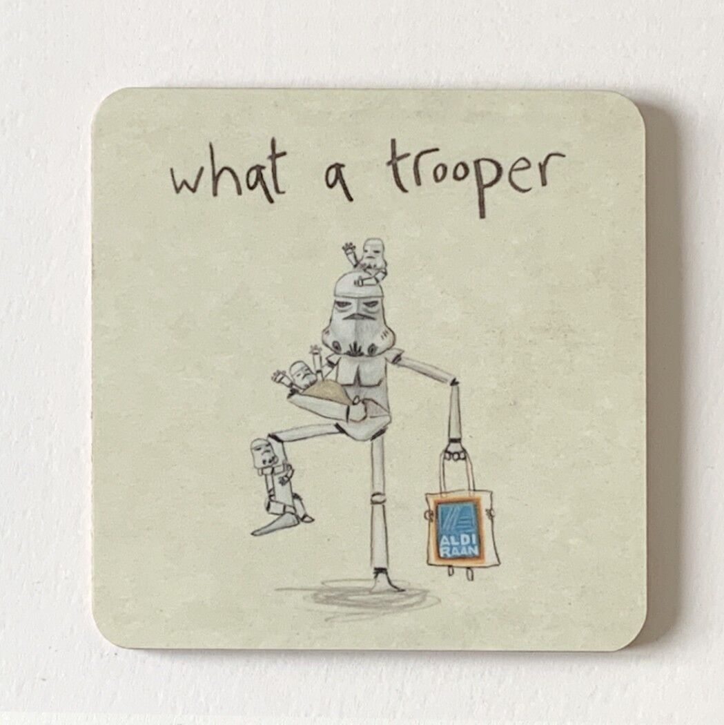 What a trooper - coaster