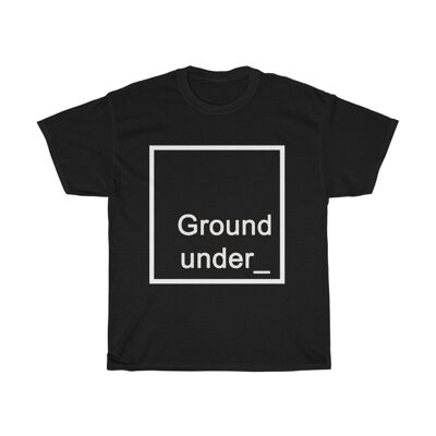 Ground Under Unisex T-Shirt Techno Kleidung Schwarz Schwarz
