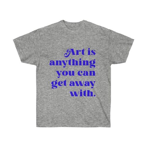Art quotes Shirt Sport Grey   Black
