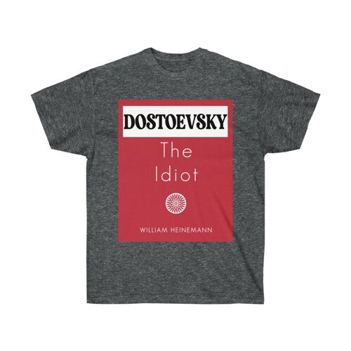 Dostoevsky the idiot Shirt Dark Heather   Black