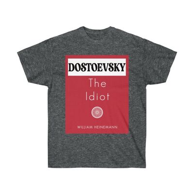 Dostoevsky the idiot Shirt Dark Heather   Black
