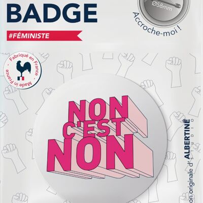 Badge NON C'EST NON