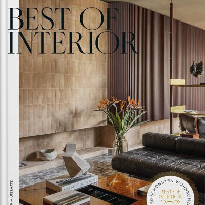 Best of Interior 2022. The 50 most beautiful living concepts. Interior architecture and design