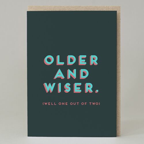 Older and Wiser