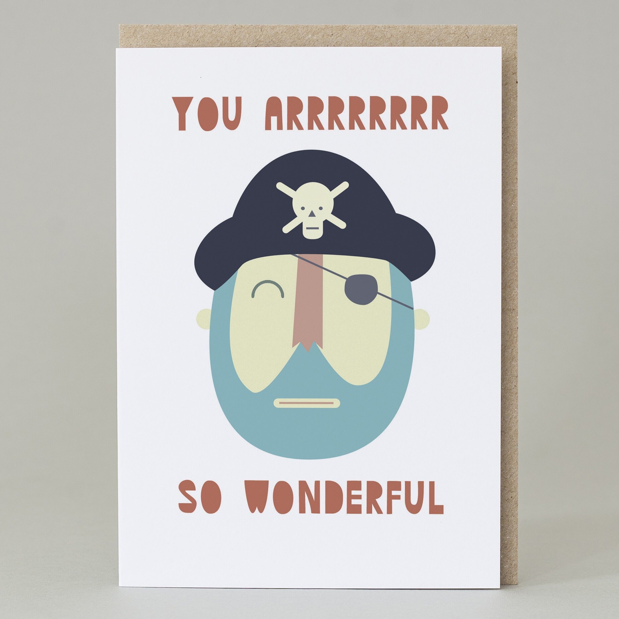 You Arrrr wonderful