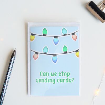 Stop Sending Cards | Funny Christmas Card | Holiday Card