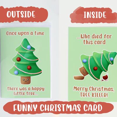 Tree Killer, Sarcastic Christmas Card, Funny Holiday Card, Greeting Card,