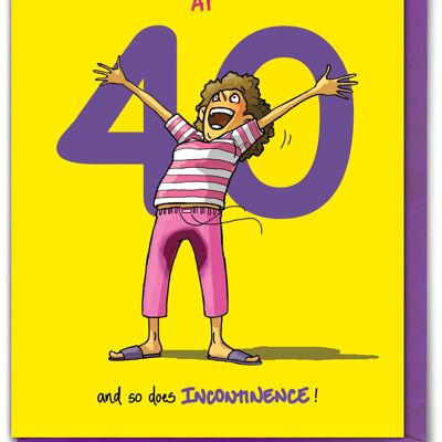 Age 40 incontinence - 40th Birthday Card