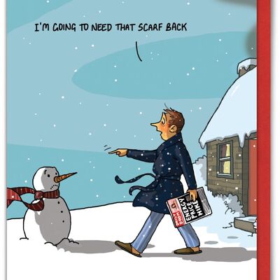 Funny Christmas Card - Need Scarf Back