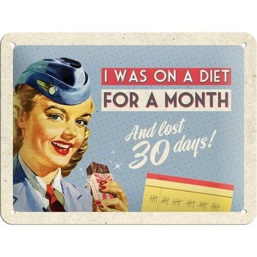 Diet for a Month Retro Blechschild 15 x 20 cm