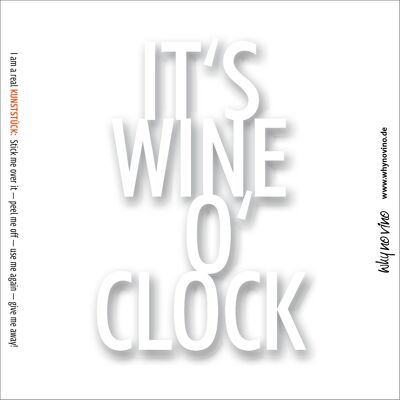 NOW ALSO IN ENGLISH (function)! Wine label "Wine o'clock"