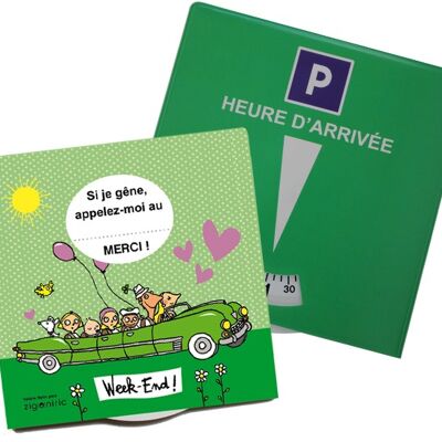 WEEK END MESSAGE PARKING DISC