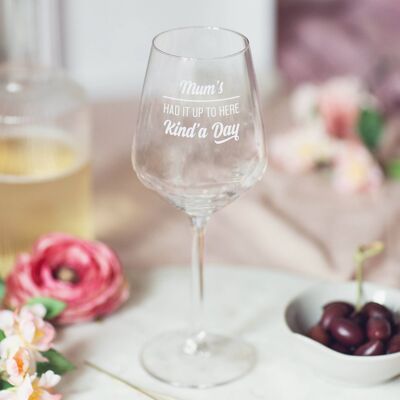 Personalised 'Had It Up To Here' Wine Glass