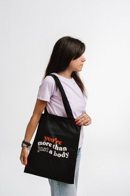 Totebag : YOU'RE MORE THAN JUST A BODY