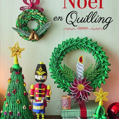 Livre DIY, Noël En Quilling