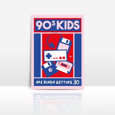 Carte d'anniversaire 30 ans pour les nés dans les années 90