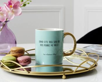 Idéal cadeau : Tasse "quand cette tasse sera vide, vous pourrez me parler" 3