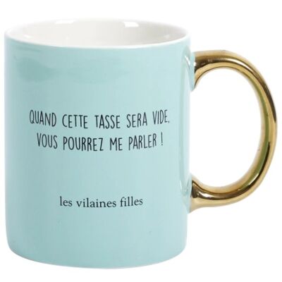 Ideal gift: Cup "when this cup is empty, you can talk to me"