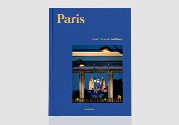 PACK 3 X Paris dans l'oeil de ses habitants - LIVRE DE COLLECTION 1