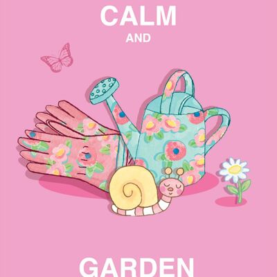 Keep Calm and Garden Greeting Card