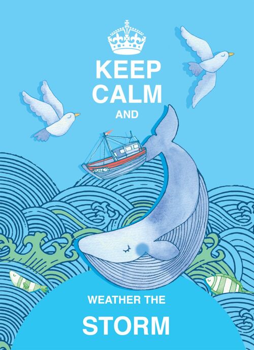 Keep Calm and Weather the Storm Greeting Card