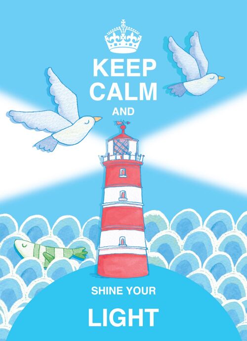 Keep Calm and Shine your Light Greeting Card