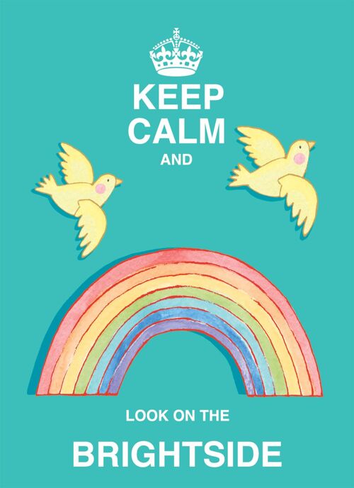 Keep Calm and Look on the Brightside Greeting Card