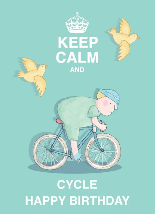 Keep Calm and Cycle Happy Birthday Greeting Card