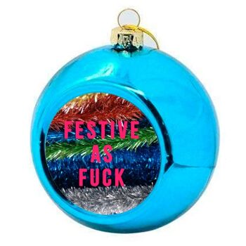 Boules de Noël 'Festive As Fuck' 2