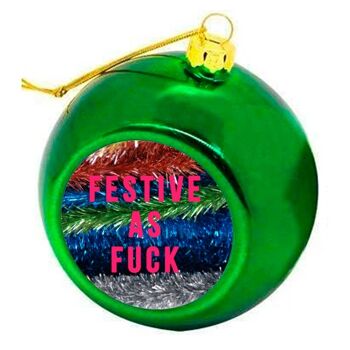 Boules de Noël 'Festive As Fuck' 3