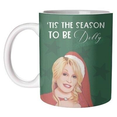 Mugs 'Tis the season to be Dolly'