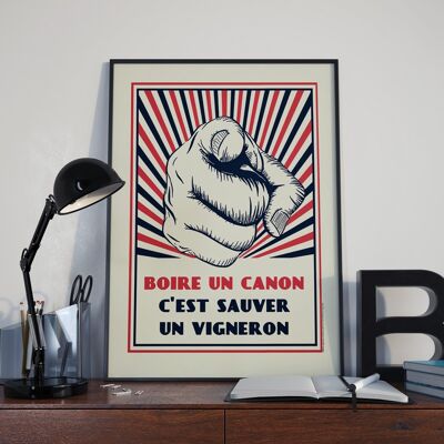 Poster "To drink a cannon is to save a winegrower" - 50x70cm