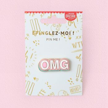 Broche pin's émaillé "Oh my god" OMG 2