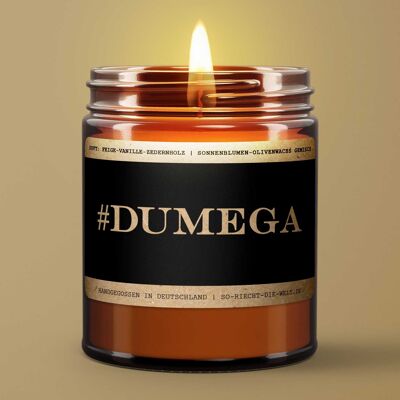 Motivational message Scented candle "#DUMEGA" Scent: fig-vanilla-cedarwood