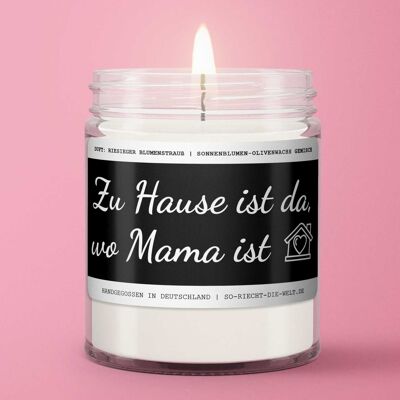 Mama scented candle "Home is where Mama is." Scent: huge bouquet of flowers