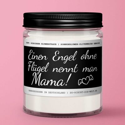 Bougie parfumée Mama "Un ange sans ailes s'appelle Mama."Parfum : immense bouquet de fleurs