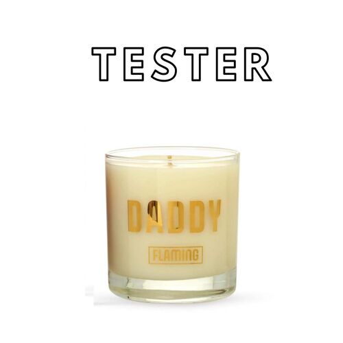 TESTER Flaming 11oz Candle Daddy