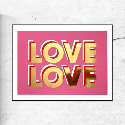 Love love - gold foil - special edition print - a3